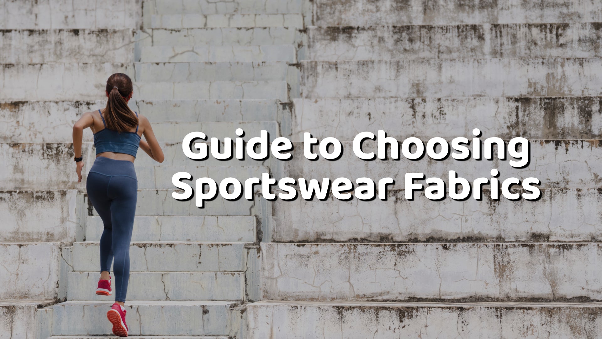 Guide to Choosing Sportswear Fabrics