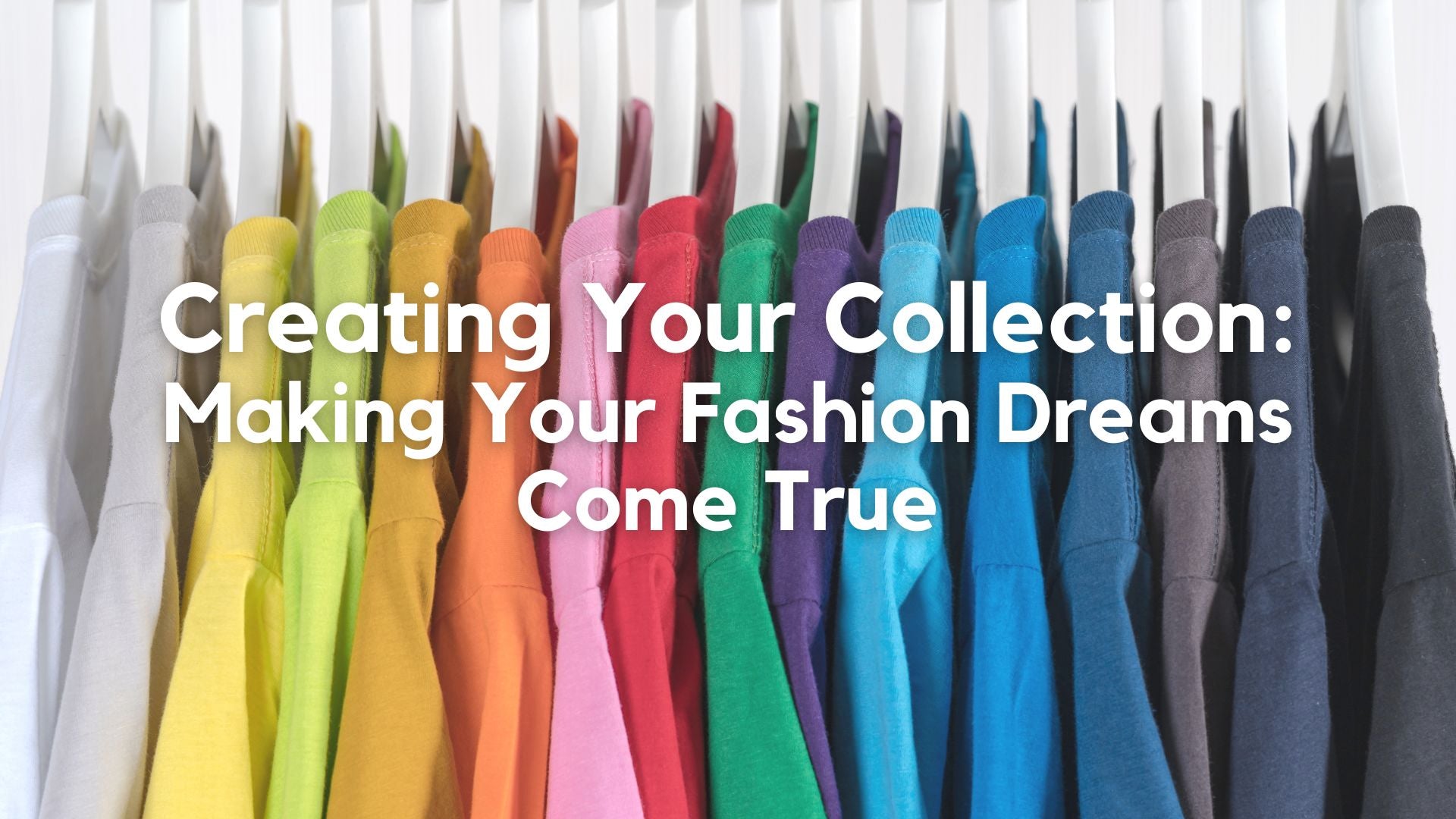 You Create Eco-Friendly Clothes  Creating Your Own Collection